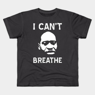 I Cant Breathe Kids T-Shirt